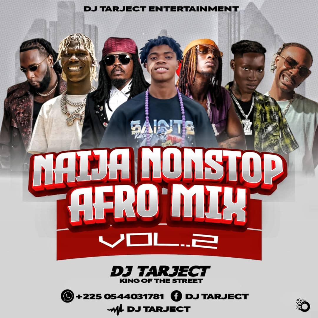 DJ Tarject Naija Nonstop Afro Mix Vol 2