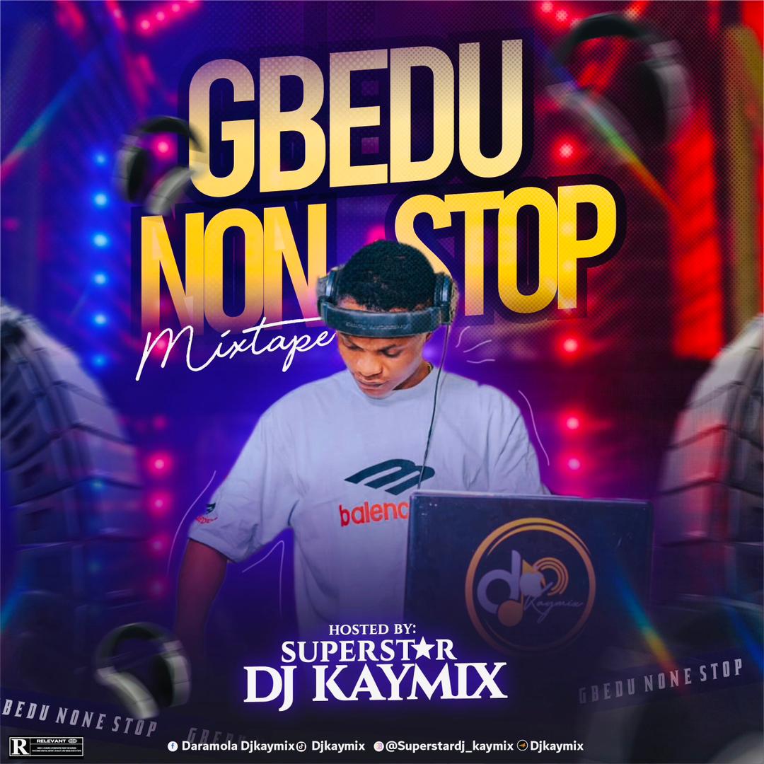 Gbedu Non Stop Mixtape